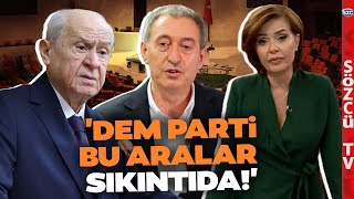Dem Parti Bu Aralar Sıkıntıda Özlem Gürsesten Çarpıcı Bahçeli Sözleri Meclisteki O Anlar...
