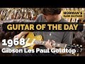 Guitar of the Day: 1968 Gibson Les Paul Goldtop | Norman's Rare Guitars