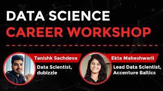 How to search for a job in Data Science field? | Ekta Maheshwarii, | Tanishk Sachdeva, dubizzle