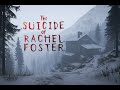 This Inheritance Comes With a Lie | The Suicide of Rachel Foster (No Commentary)