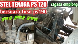 Cara stel tenaga ragasa ps 120 suara khas fuso ps190