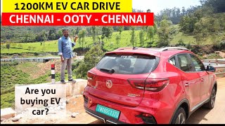 Are you planning to buy a EV car? Watch this first | Chennai - Ooty - Chennai Drive 1200Kms MG ZS EV