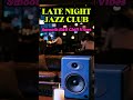 Late Night Jazz Club   Smooth R&amp;B Chill Vibes #relaxingmusic #jazz #studymusic #backgroundmusic