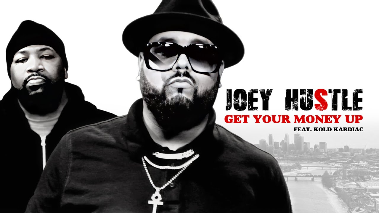 Watch Joey Hustle - Get Your Money Up (Official Music Video) ft. Kold Kardiac on YouTube Watch Joey Hustle - Get Your Money Up (Official Music Video) ft. Kold Kardiac on YouTube