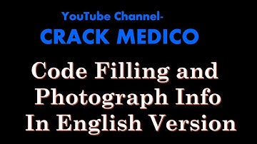 Code Filling and Photograph Info for NEET 2019 application form explain by CRACK MEDICO