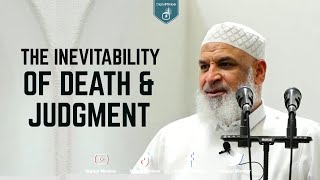 The Inevitability of Death & Judgment - Karim AbuZaid