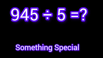 945 Divided by 5 ||945 ÷ 5||How do you divide 945 by 5 step by step?||Long Division||945/5