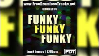 Funky Funky Funky - Drumless (www.FreeDrumlessTracks.net)