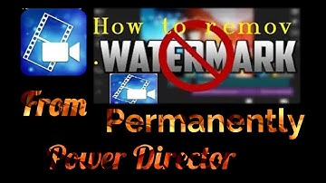 How to remove the #watermark on #PowerDirector permanently  2018  #Creative Tube BD