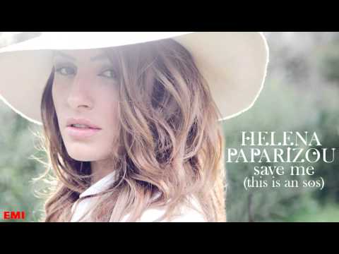 Helena Paparizou - Save Me (This is an SOS)