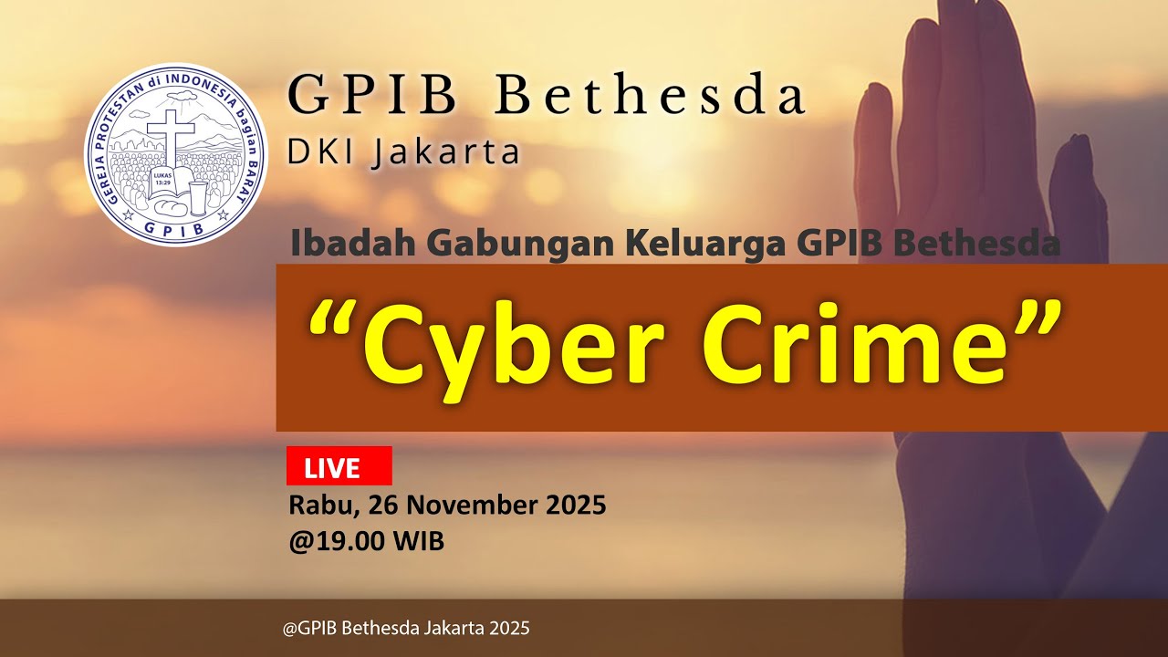 Ibadah Gabungan Keluarga - GPIB Bethesda (26 November 2025)