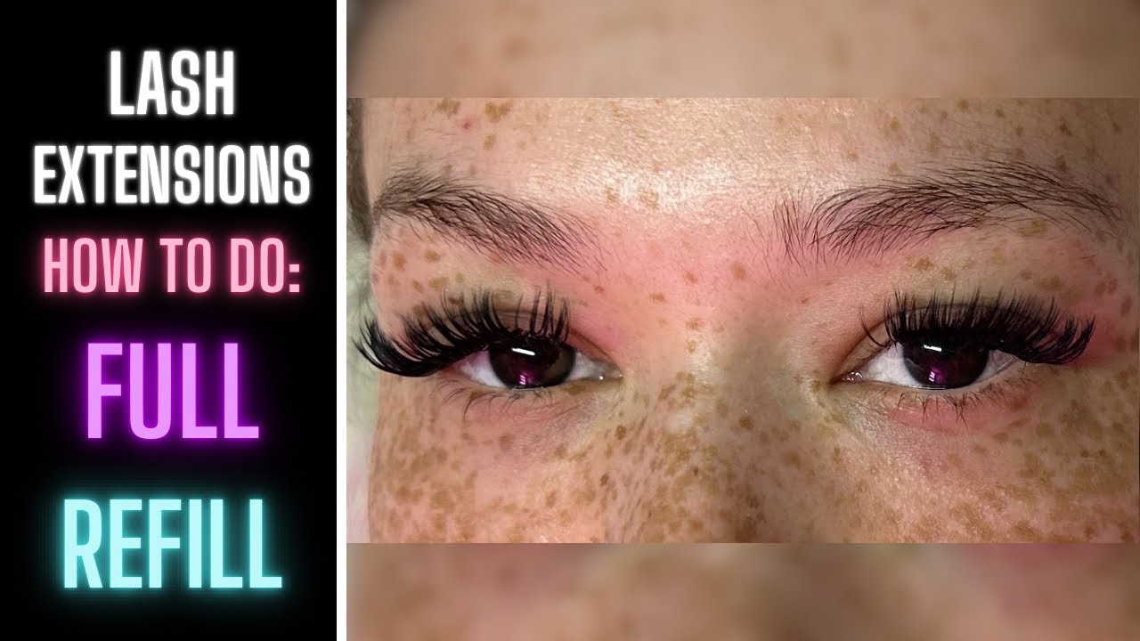 How To Do A Full Refill | Lash Extensions - YouTube