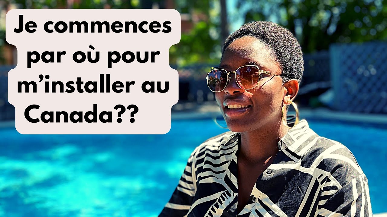 Quels sont les conditions pour aller VIVRE au Canada?? - YouTube