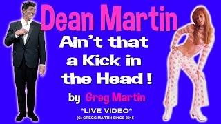 Ain&#39;t That A Kick In The Head - Dean Martin - Cover by Greg Martin