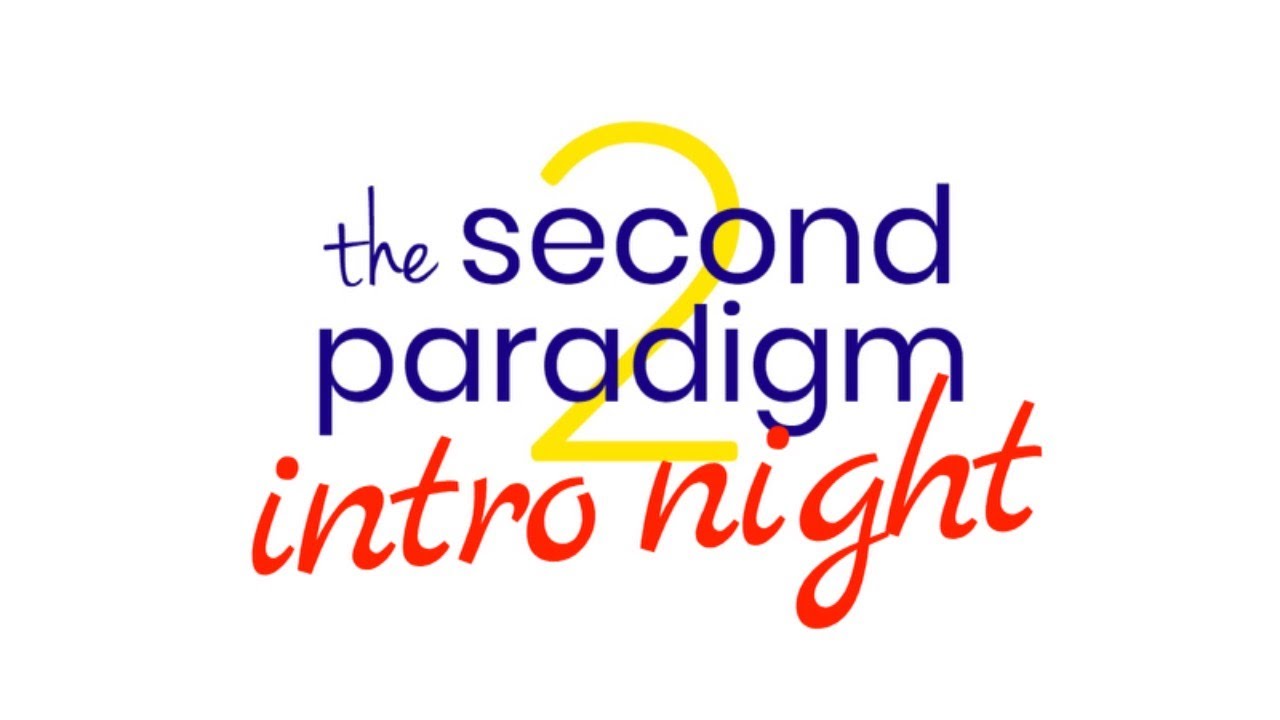 The Second Paradigm Intro Night | 7.30.20