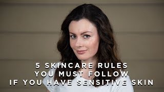 5 Skincare Rules You MUST Follow If You Have Sensitive Skin | Dr Sam Bunting