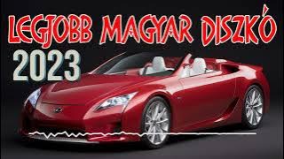 Legjobb Zenék 2023 - Best Hungarian Disco Music 2023 - Legjobb Magyar Zenék 2023 Válogatás