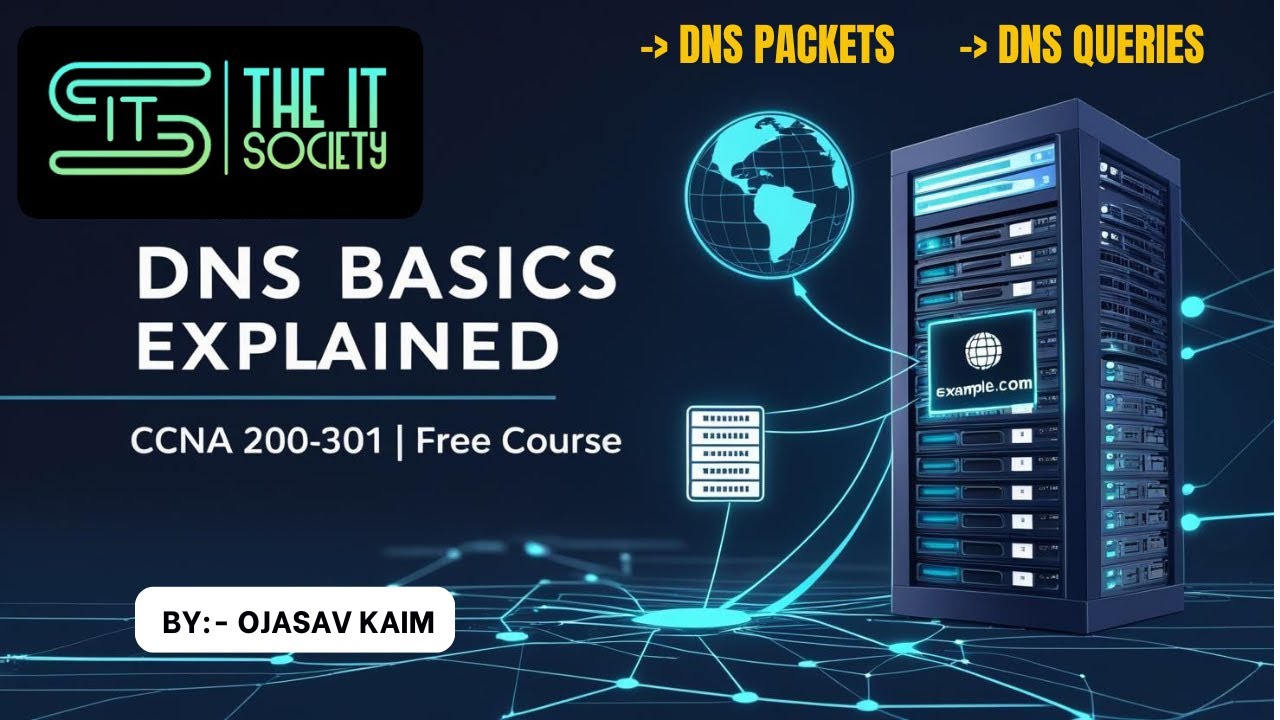 DNS Basics Explained | DNS Queries | DNS Packets | CCNA Full Course ...