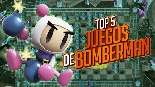 Top 5 Juegos de Bomberman
