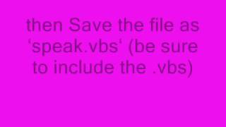 how to make your pc talk what u type