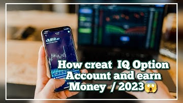 How creat  IQ Option Account and Iq Option Account Verify Step By Step    and earn Money / 2023😱