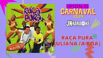 JULIANA BOA RAÇA PURA CARNAVAL 2024 JN KARAOKE JULIANA BOA RAÇA PURA CARNAVAL 2024 JN KARAOKE