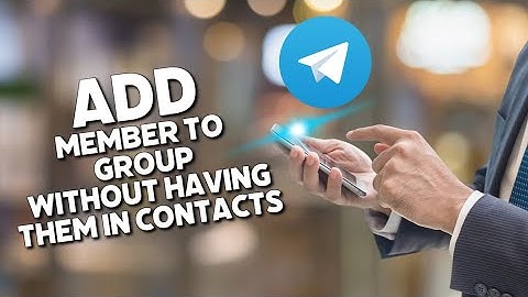 How to Add Member in Telegram Group Without Contacts 2025?