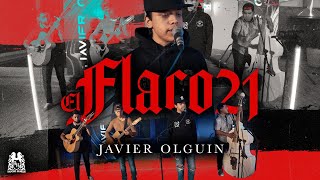 Javier Olguin - El Flaco 21 [En Vivo]