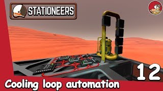 Cooling Loop Automation - Stationeers Gameplay - Mars - Let's Play - 12