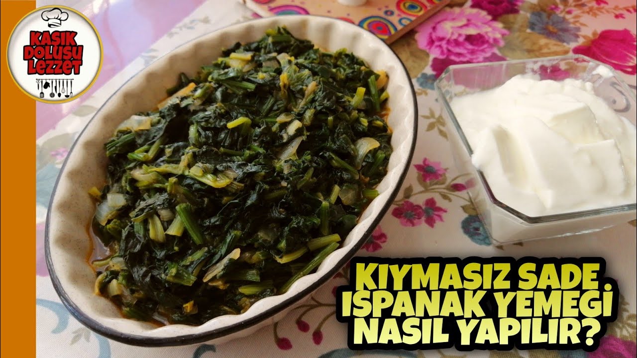 ???? Sade ıspanak yemeği nasıl yapılır ? (Kıymasız) (Sesli Anlatım)