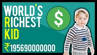 TOP 5 RICHEST KIDS IN THE WORLD | WEALTH | दुनिया के 5 सबसे अमीर बच्चे