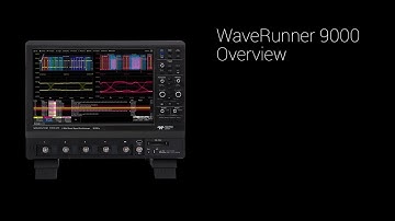 WaveRunner 9000 Oscilloscopes Overview