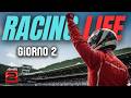 RACING LIFE - GIORNO 2 - parte 1