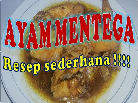 Resep Ayam Mentega Yang Empuk Dan Tahan Lama