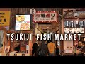 Japanese Street Food in Tsukiji Fish Market - vlog #030 part 2