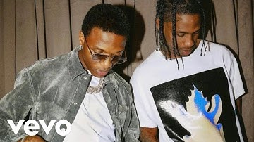 Wizkid & Travis Scott, Jack Boys -Anytime (Official Video)
