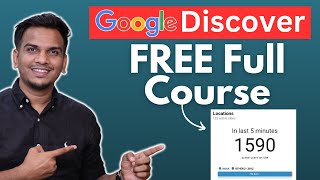 Google Discover से Traffic कैसे लाये? Free Full Course