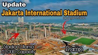 Update Jakarta International Stadium ( JIS ) || Stadion BMW Update
