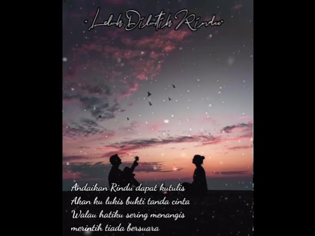 LELAH DILATIH RINDU (LDR)--Nazia Marwiana - Vidio Lirik class=