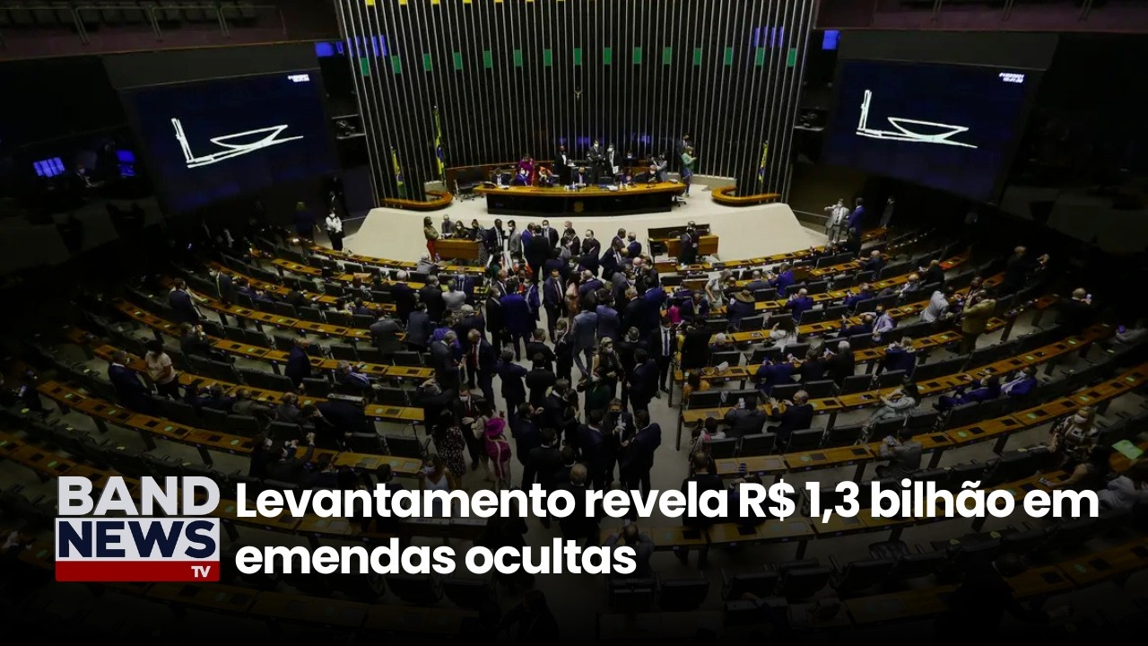Levantamento revela R$ 1,3 bilhão em emendas ocultas | BandNews TV