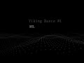 Viking Dance #1 (Old Norse) #Music #Dancemusic #Viking #OldNorse