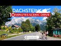 Driving Dachstein I Ramsau - Spectacular Alpine Drive &amp; Mountain Views in 4K! 🇦🇹
