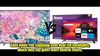 SAMSUNG 60 - Inch Class QLED 4K Q60B Series 4... VS Roku Smart TV – 55-Inch Plus Series 4K QLED R...
