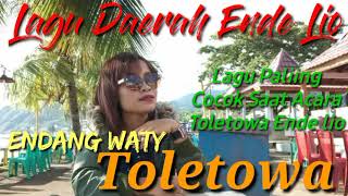 Lagu Daerah Ende Lio  Toletowa Cover Endang Wati  Maria Kerry Bara 