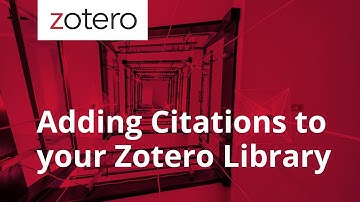 Adding Citations to your Zotero Library