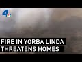 Blue Ridge Fire in Yorba Linda Forces Mandatory Evacuations | NBCLA