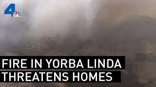 Blue Ridge Fire in Yorba Linda Forces Mandatory Evacuations NBCLA