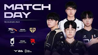 Bình Luận Tiếng Việt: HLE vs GEN l l DNS vs KT | LCK 2026