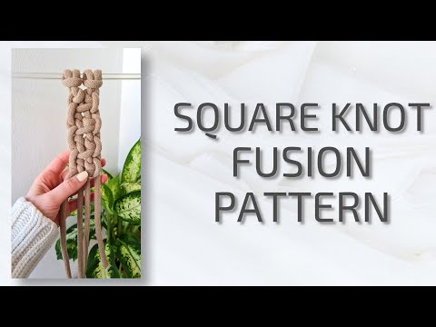 Square Knot Fusion Pattern || INNOVATIVE MACRAME Series #01