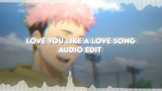 Love You Like A Love Song - Selena Gomez |  Edit Resimi